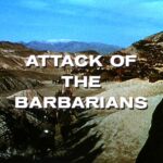 Before the Attack of the Barbarians